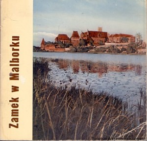 Zamek w Malborku / Bohdan Guerquin