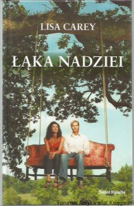 Łąka nadziei / Lisa Carey