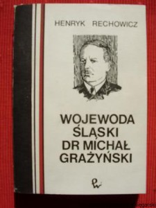Wojewoda śląski dr Michał Grażyński