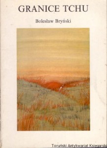 Granice tchu/ Bronisław Bryński