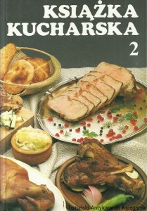 Książka kucharska : Przepisy kulinarne narodów Jugosławii część 2 / Stela Jurisin, Miroslava Maronić, Slava Nikolić