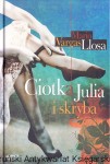 Ciotka Julia i skryba / Mario Vargas Llosa