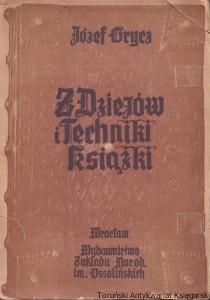 Z dziejów i techniki książki / Józef Grycz