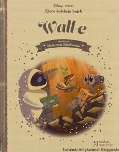 Walle-e / Małgorzata Strzałkowska (oprac.)