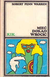 Mieć dokąd wrócić / Robert Penn Warren