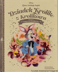 Dziadek królik z Królikowa / Małgorzata Strzałkowska (oprac.)