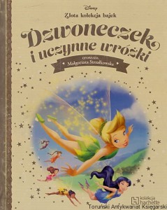 Dzwoneczek o uczynne wróżki / Małgorzata Strzałkowska (oprac.)