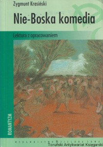 Nie-Boska komedia. Lektura z opracowaniem / Zygmunt Krasiński
