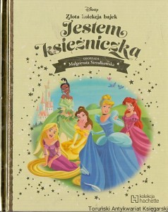 Jestem księżniczką / Małgorzata Strzałkowska (oprac.)