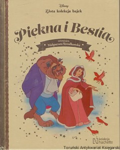 Piękna i bestia / Małgorzata Strzałkowska (oprac.)