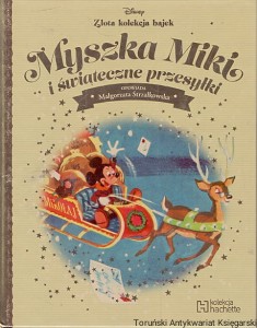 Myszka Miki i świąteczne przesyłki / Małgorzata Strzałkowska (oprac.)
