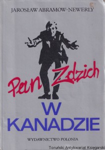 Pan Zdzich w Kanadzie / Jarosław Abramow-Newerly