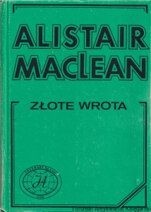 Złote wrota / Alistair MacLean