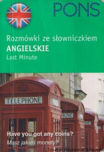 Rozmówki ze słowniczkiem. Angielskie Last Minute / Derrick P. Jenkins, Gordon Walker