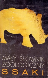 Mały słownik zoologiczny Ssaki / Praca zbiorowa 