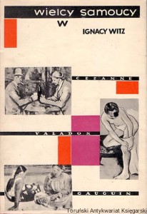 Wielcy samoucy w malarstwie / Ignacy Witz  (podpis byłego właściciela na stronie tytułowej)(1)
