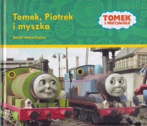 Tomek, Piotrek i myszka / Bożena Hulewicz (red.)