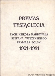 Prymas Tysiąclecia / Brak autora 