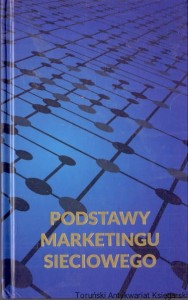 Podstawy marketingu sieciowego / Praca zbiorowa