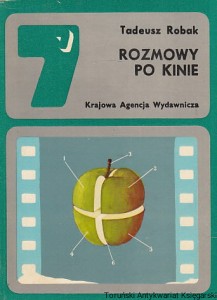 Rozmowy po kinie / Tadeusz Robak