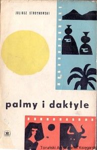 Palmy i daktyle / Juliusz Stroynowski