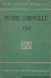 Cyd : Tragikomedia / Pierre Corneille  (1)(podpis na stronie przedtytułowej)