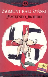 Pamiętnik orchidei / Zygmunt Kałużyński 