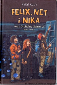 Felix, Net i Nika oraz Orbitalny Spisek / Rafał Kosik