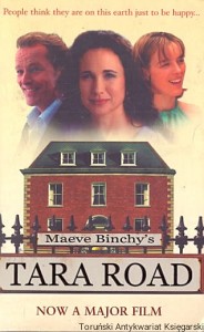 Tara Road / Maeve Binchy’s