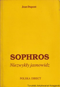 Sophros. Niezwykły jasnowidz / Jean Dupont