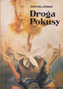 Droga pokusy / John Kellerman