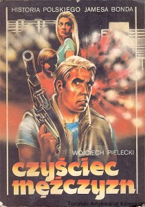 Czyściec mężczyzn / Wojciech Pilecki
