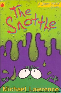 The Snottle / Michael Lawrence 