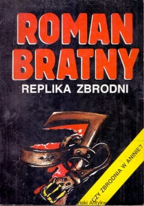 Replik zbrodni / Roman Bratny