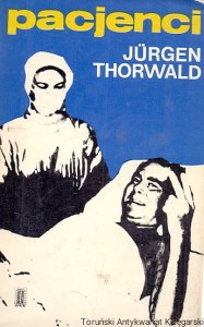 Pacjenci / Jurgen Thorwald
