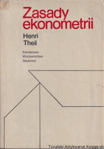 Zasady ekonometrii / Henri Theil