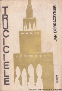 Truciciele / Jan Dobraczyński (bez dedykacji)