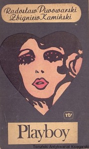 Playboy / Radosław Piwowarski, Zbigniew Kamiński 