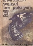 Weksel bez pokrycia / Herman Grzeszczyk
