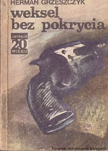 Weksel bez pokrycia / Herman Grzeszczyk
