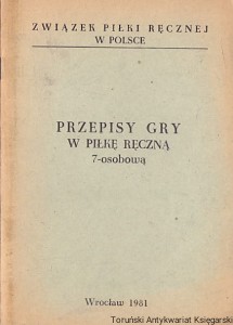 Przepisy gry w piłkę ręczną 7 - osobową / Ryszard Helemejko, Zdzisław Jeziorny, Jerzy Pason (oprac.)