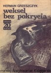 Weksel bez pokrycia / Herman Grzeszczyk 
