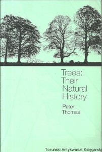 Trees: Their Natural History / Peter Thomas