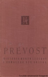 Historia Manon Lescaut i kawaleria des Grieux / Prevost 