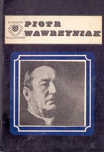 Piotr Wawrzyniak 1849 1919 / Marek Rezler