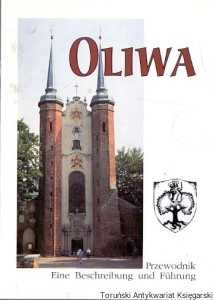 Oliwa : Przewodnik Eine Beschreibung und Führung / Brak autora