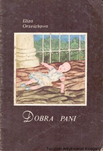 Dobra pani / Eliza Orzeszkowa