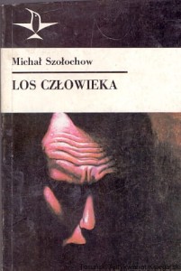 Los człowieka / Michał Szołochow 