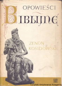 Opowieści biblijne / Zenon Kosiedowski 
