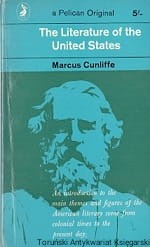 The Literature of the United States / Marcus Cunliffe